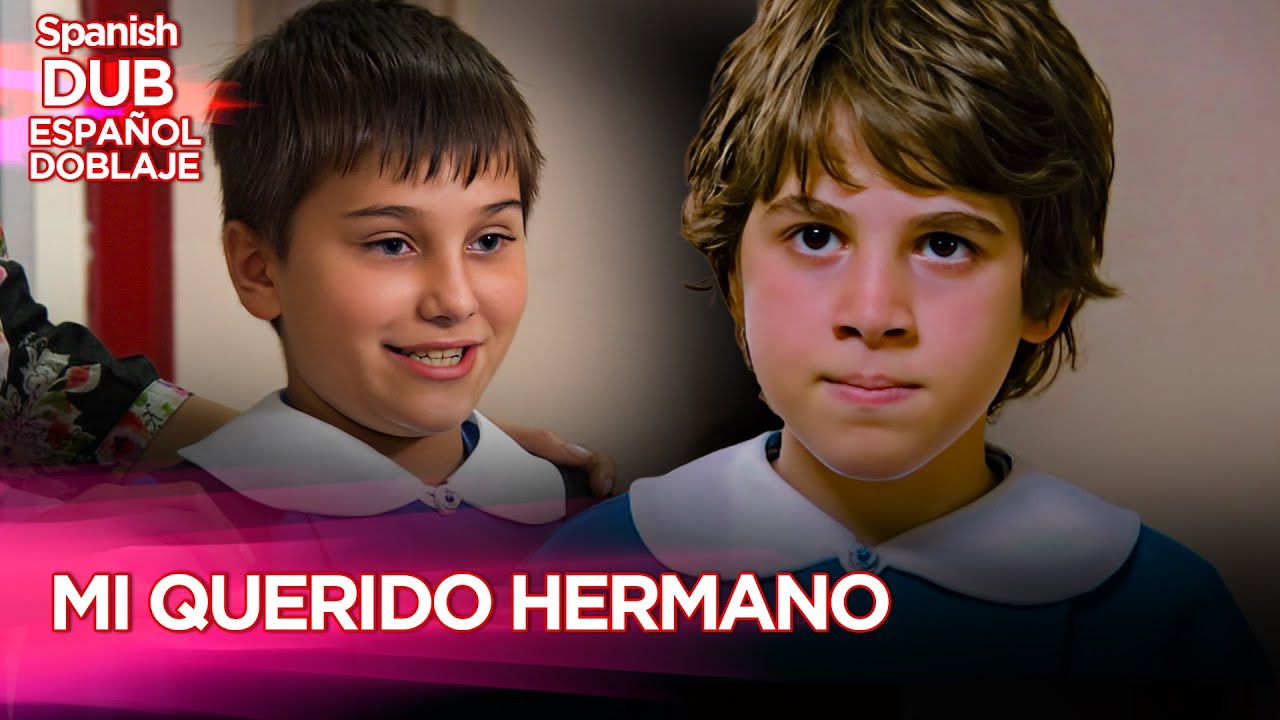 Mi Querido Hermano | Película Turca Doblaje Español - Canım Kardesim