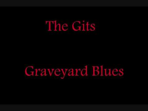 The Gits - Graveyard Blues