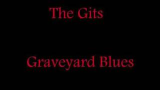 The Gits - Graveyard Blues