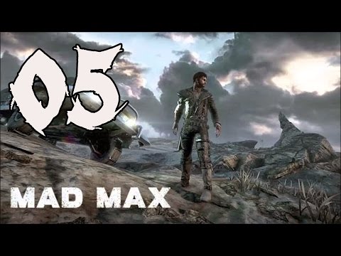 Mad Max - Gameplay Walkthrough Part 5: Into Madness