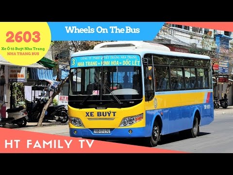 Wheels On The Bus Go Round and Round 🚌 Xe Ô tô Buýt Nha Trang by HT BabyTV ✔ Video