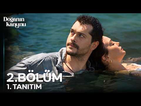 Doğanın Kanunu 2. Bölüm 1. Tanıtım