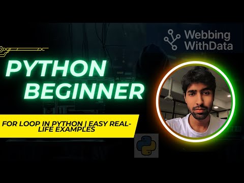 Python For Loop Explained With Real Life Examples Python Loops For Beginners
