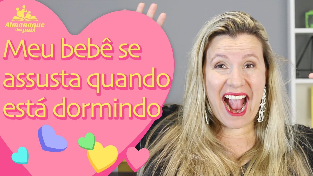 MEU BEBÊ ASSUSTA MUITO QUANDO DORME | Entenda o susto do bebê e dicas para lidar