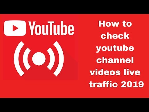 How to check youtube channel videos live traffic 2019