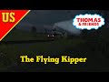 The Flying Kipper US Trainz Remake