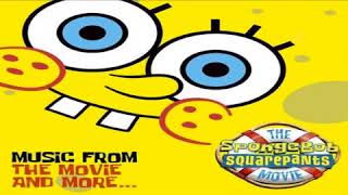 The Spongebob Squarepants Movie - Now That We&#39;re Men (Instrumental Version)