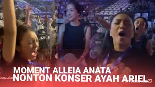 Download lagu Keseruan Alleia Anata Nonton Konser Ayah Ariel Noah‼️ mp3