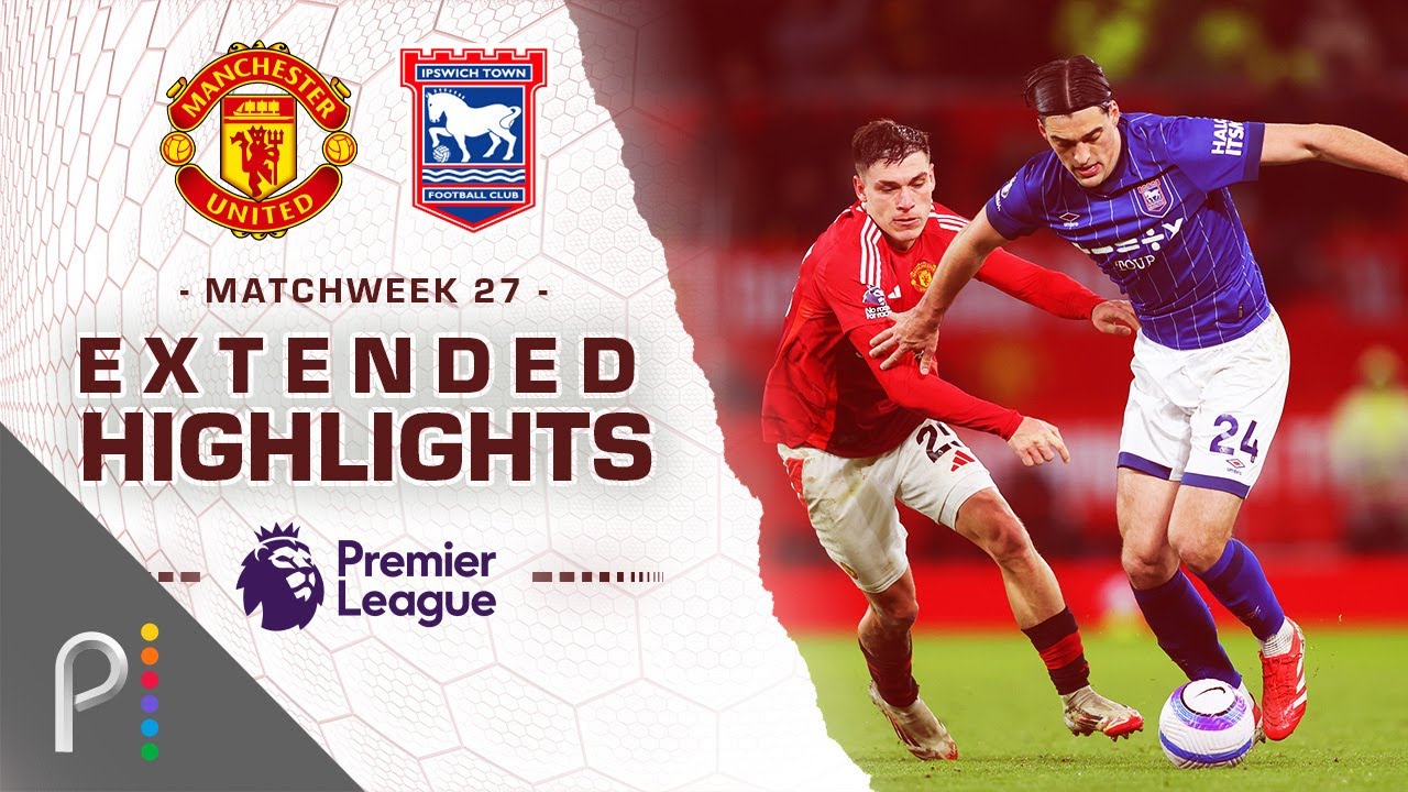 Manchester United v. Ipswich Town | PREMIER LEAGUE HIGHLIGHTS | 2/26/2025 | NBC Sports