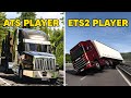 ETS2 Players Vs ATS Players