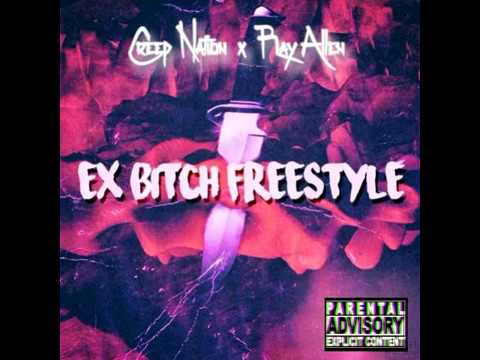 Creep Nation Ft. AWA Ray Allen  - Ex Bitch Freestyle