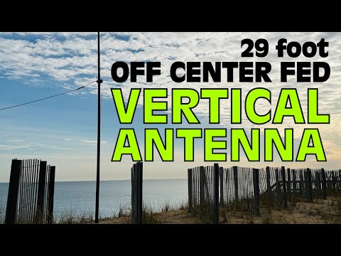 Building an Off Center Fed Vertical Antenna