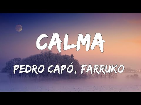 Must Listen Viral Songs May 2025 | Pedro Capó, Farruko - Calma (Lyrics)