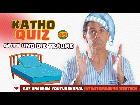 KathoQuiz 49: Gott und die Träume