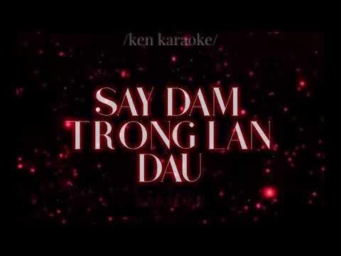 [Karaoke]Say Đắm Trong Lần Đầu - Winno -Clean Instrumental