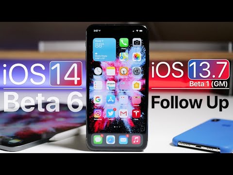 iOS 14 Beta 6 and iOS 13.7 GM - Follow Up Review