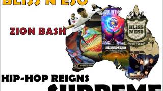 Bliss N Eso - Zion Bash