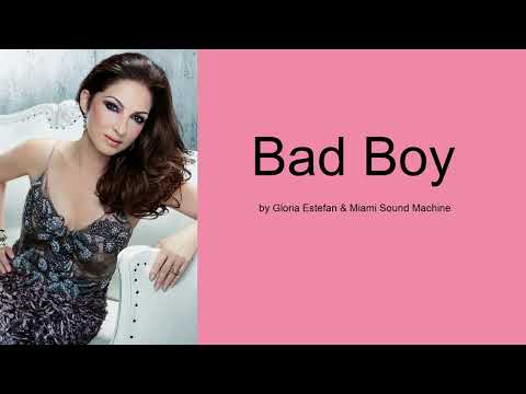 Bad Boy - Gloria Estefan & Miami Sound Machine (Lyrics)