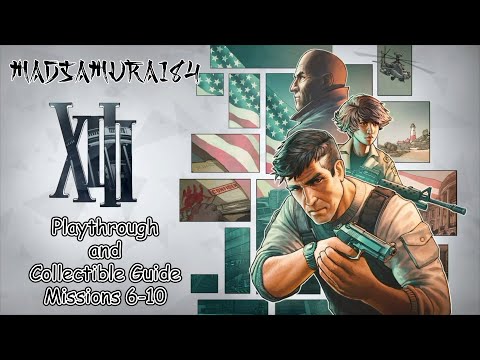 XIII Remake - Playthrough and Collectibles Guide - Mission 6-10