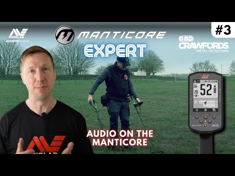 Minelab Manticore Expert Series - Audio on the Manctiore