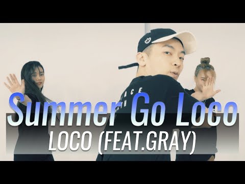 Loco(로꼬) -  Summer Go Loco (Feat. GRAY) Choreography JEU