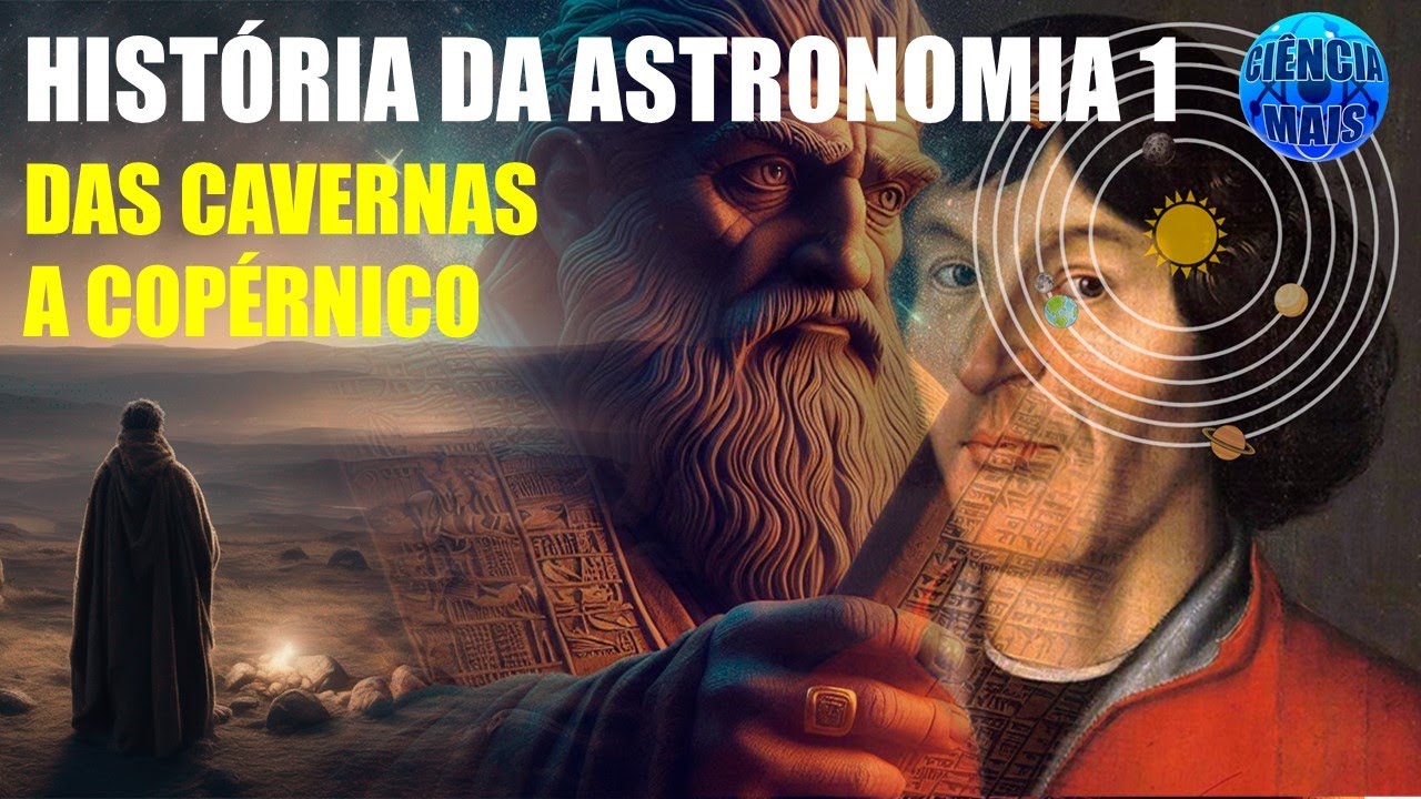 A história da astronomia - das cavernas a Copérnico