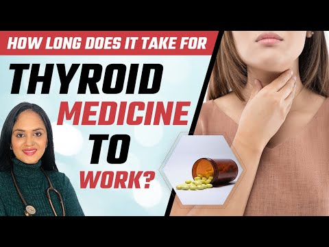 How Long Does It Take for Thyroid Medicine to Work? | Explained by Dr. Tanvi Mayur Patel