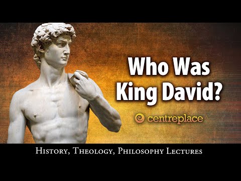 Who Was King David?