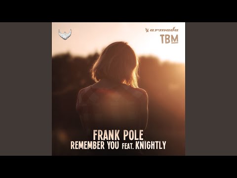 Remember You (feat. Knightly)