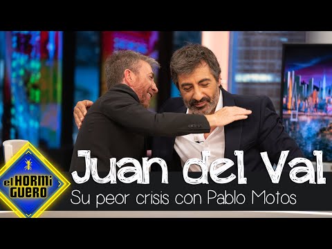 Juan del Val desvela su peor crisis con Pablo Motos - El Hormiguero