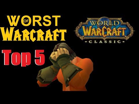 Worst of Warcraft: 5 Most Annoying Things