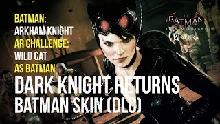 Wild Cat as Batman - Batman: Arkham Knight Crime Fighter Challenge Pack 4