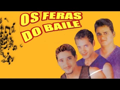 Os Feras do Baile - Vol.4 CD Completo