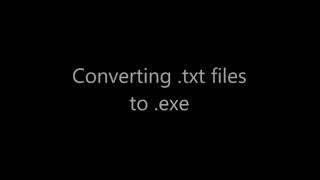 .txt to .exe file conversion on Windows