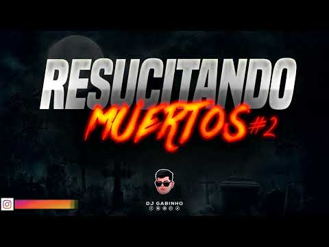 ☠️ RESUCITANDO MUERTOS 2 🎃 || DJ GABINHO