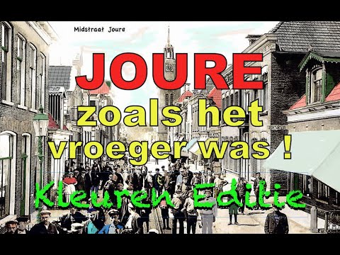 Joure zoals het vroeger was. Eerste editie in KLEUR
