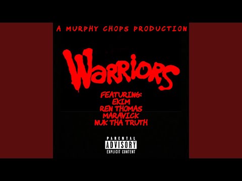 Warriors (feat. Ren Thomas, Maravick & Nuk Tha Truth)