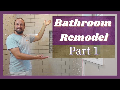 Bathroom Remodel part 1 |  Renovation Tips