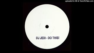 DJ Jedi - Do This!