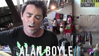 ALAN BOYLE - OXYGEN (BalconyTV)