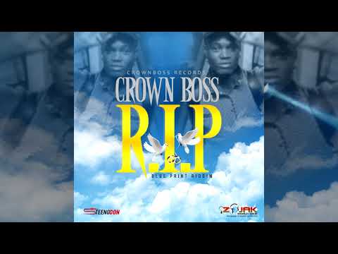 CrownBoss - RIP (Official Audio)