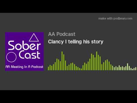Clancy I telling his story
