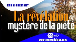 La révélation du mystère de la piété