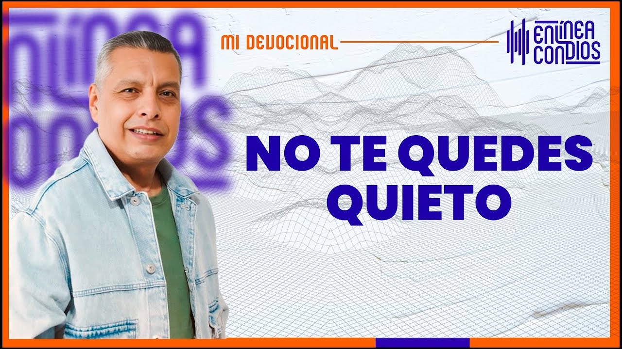 NO TE QUEDES QUIETO 📺 Lunes/16/Diciembre/2024 En Línea Con Dios
