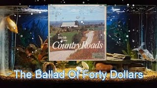 The Ballad Of Forty Dollars   Tom T Hall