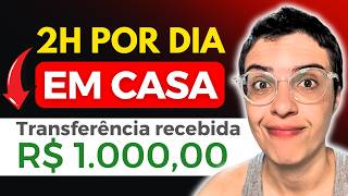 R$1000 com Trabalho em Casa Fácil de Fazer em Poucos Minutos no Dia