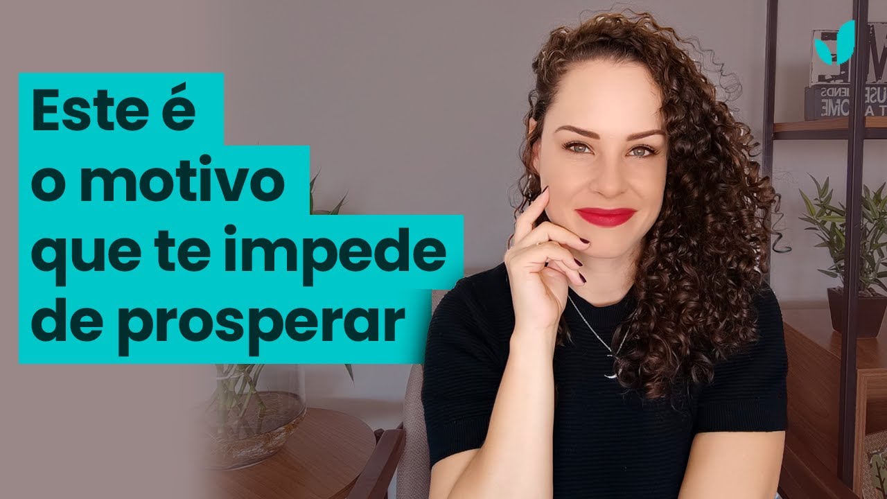 Coisas que você precisa resolver para conseguir prosperar | Jhanda Siqueira