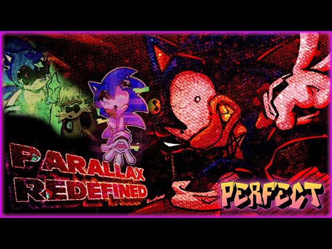 Parallax: Redefined (Amazing Fights Vs. 3 Horror Sonics!) - FNF Mod - Perfect Combo Showcase [HARD]