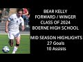 Bear Kelly (27 Goals 10 Assists)(Forward/Winger)(Class of 2024) Mid-Season Highlights