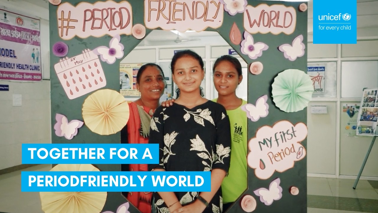 For a period friendly world | UNICEF India